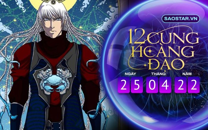 Tử vi hàng ngày 12 cung hoàng đạo thứ 2 ngày 25/4/2022: Cự Giải cẩn thận rước họa vào thân