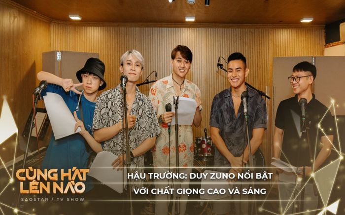 Hậu trường Cùng hát lên nào: Duy Zuno nổi bật với chất giọng cao và sáng, bảo sao không chiến thắng!