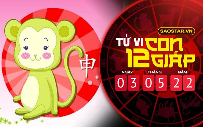 Tử vi hôm nay thứ 3 ngày 3/5/2022 của 12 con giáp: Thân gặp tai họa do tiểu nhân gây ra
