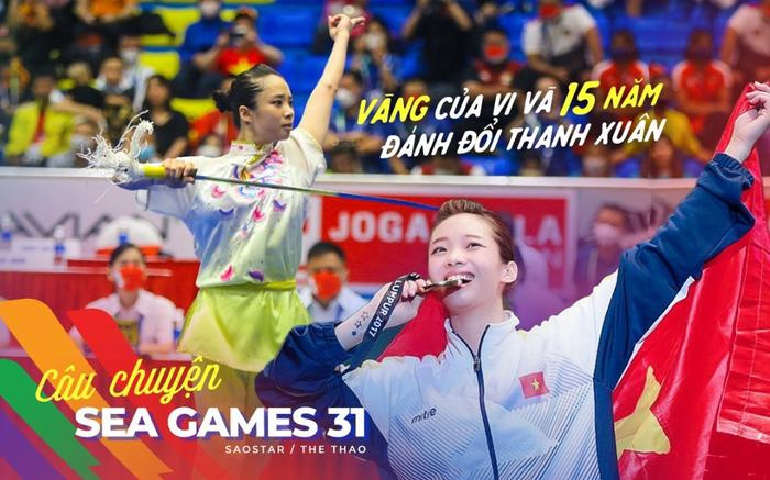 Câu chuyện SEA Games 31: Vàng của Vi và 15 năm đánh đổi cả thanh xuân