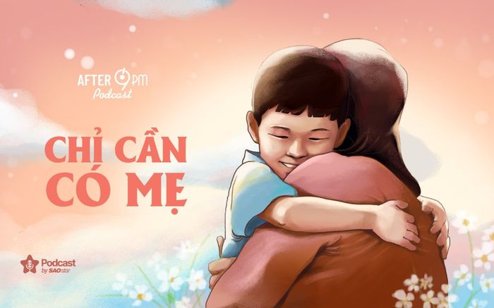 After 9PM số 14: Chỉ cần có mẹ