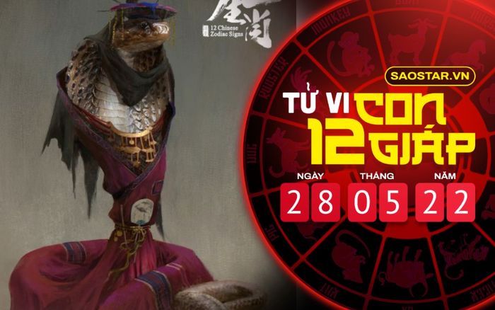 Tử vi hôm nay thứ 7 ngày 28/5/2022 của 12 con giáp: Tỵ có quý nhân che chở, Dần khẳng định vị thế