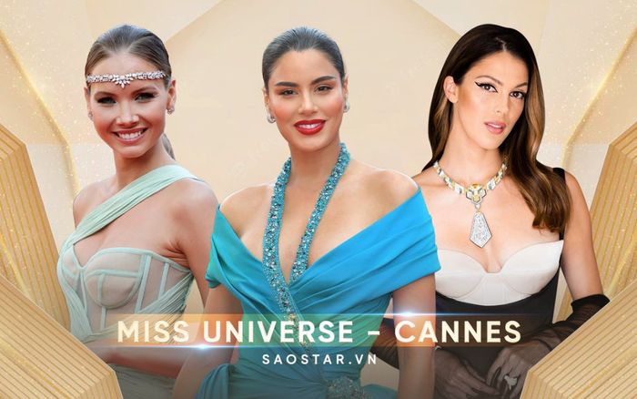 Sắc vóc của các chiến binh Hoa hậu Hoàn vũ đổ bộ LHP Cannes 2022