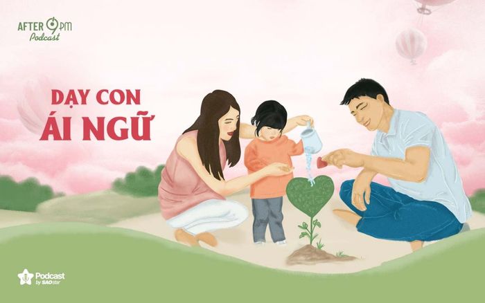 After 9PM số 26: Dạy con ái ngữ
