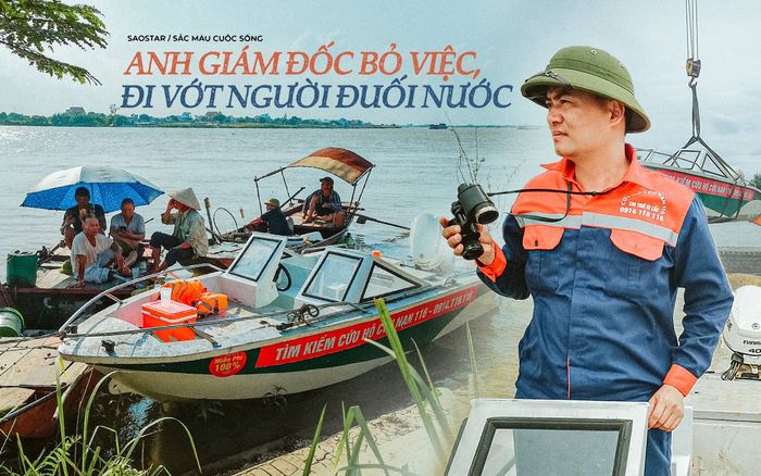 Giám đốc bỏ công ty, đi vớt người đuối nước: 'Mỗi người chỉ có một cuộc sống, tôi muốn sống cho ý nghĩa'