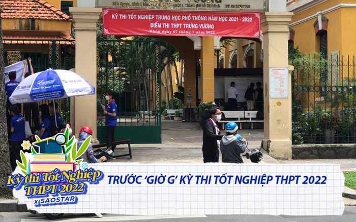 Trước giờ G kỳ thi tốt nghiệp THPT: Phụ huynh đội nắng mưa đưa con đến trường, tình nguyện viên sẵn sàng