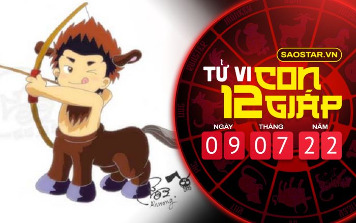 Tử vi hôm nay thứ 7 ngày 9/7/2022 của 12 con giáp: Ngọ nhẹ dạ cả tin, Thìn đón vận may bất ngờ