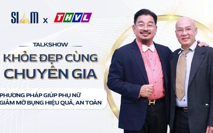 Bác sĩ VTM Siam Thailand 'Body Jet là một trong những công nghệ hút mỡ tiên tiến trên thế giới'