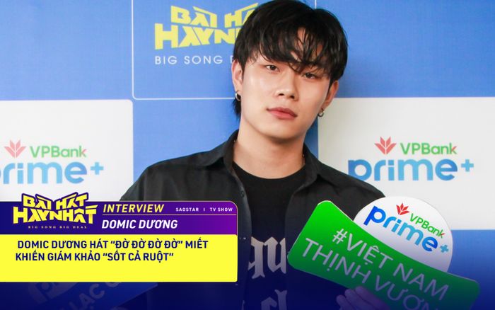 Dương Domic hát 'đờ đờ đờ' mải miết khiến giám khảo sốt hết cả ruột