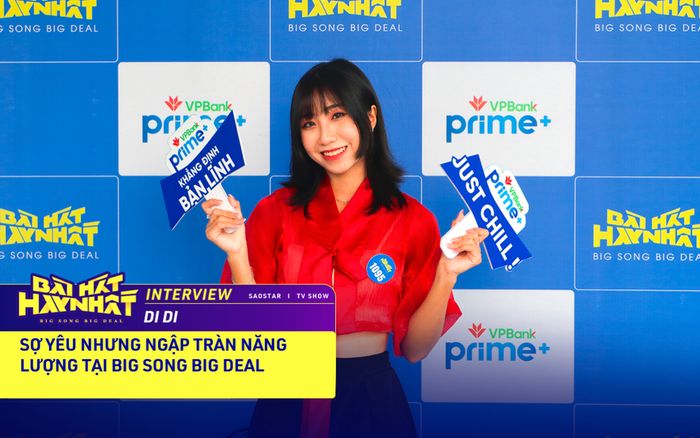 'Gái xinh' Di Di sợ yêu nhưng ngập tràn năng lượng tại Big Song Big Deal