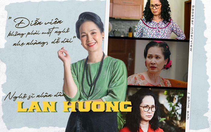NSND Lan Hương: Diễn viên không phải một nghề nhẹ nhàng, dễ dãi