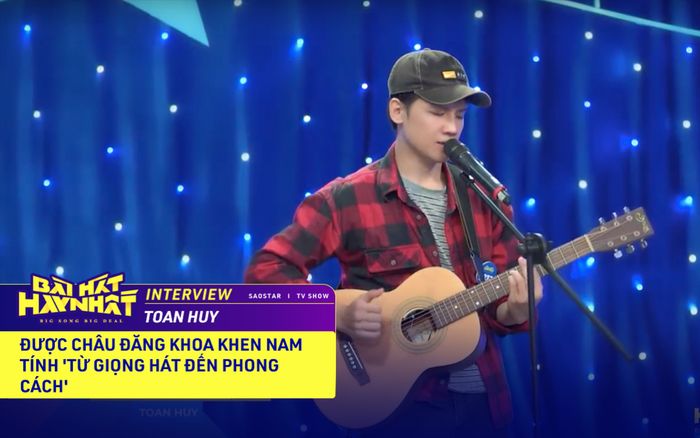 Toan Huy được Châu Đăng Khoa khen nam tính 'từ giọng hát đến phong cách'