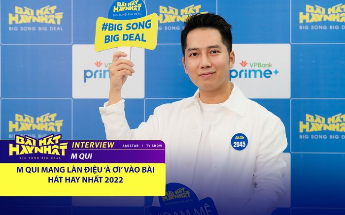 M Qui mang làn điệu 'à...ơi' vào Bài hát hay nhất, được Châu Đăng Khoa khen nức nở