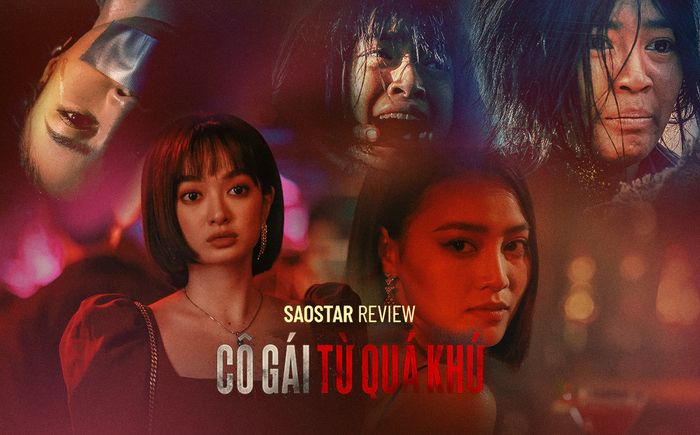 Cô Gái Từ Quá Khứ: Mãn nhãn về phần nhìn nhưng kịch bản còn 'sạn', Lan Ngọc diễn tròn vai