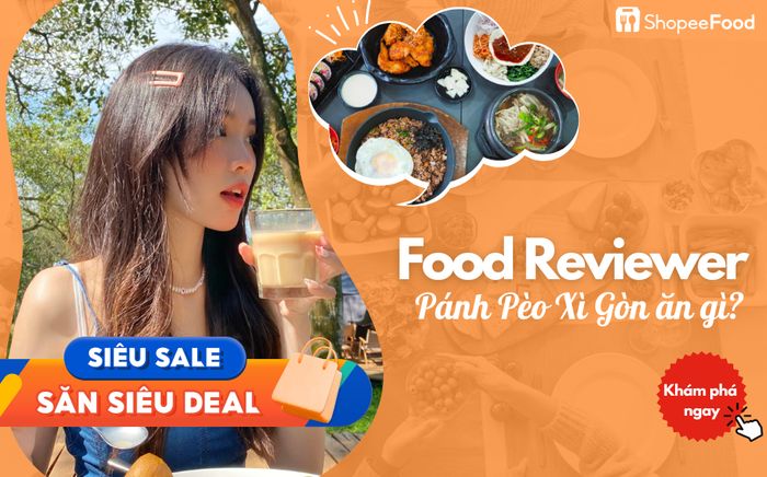Ăn ngon - bổ - rẻ cả ngày không khó, để food reviewer Pánh Pèo Xì Gòn chỉ cho