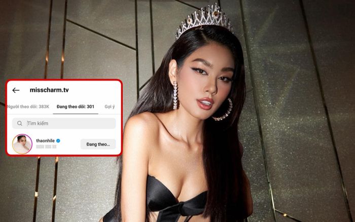 Miss Charm nhấn theo dõi Á hậu Thảo Nhi Lê: Fan 'nơm nớp' lo sợ mất suất Miss Universe 2023