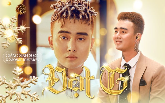 Đạt G: 'Mùa Giáng sinh năm nay tôi không còn nặng gánh cơm áo gạo tiền'