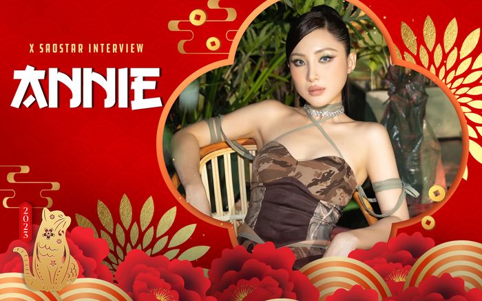 Annie (LipB): 'Tôi yêu và trân trọng những giá trị văn hóa trong ngày Tết'