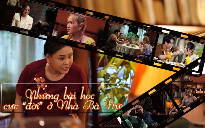 Những bài học thấm thía, rất đời khi xem Nhà Bà Nữ của Trấn Thành