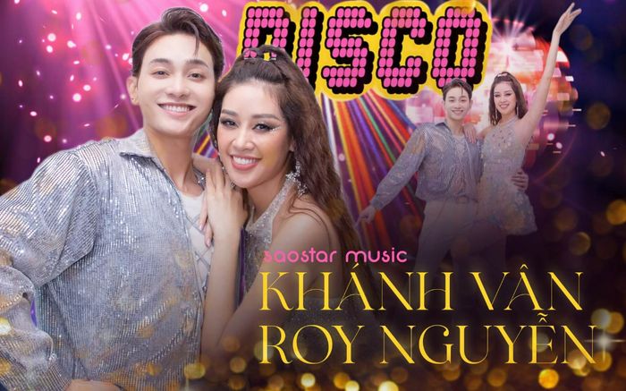 Roy Nguyễn ủng hộ Khánh Vân đi hát, tiết lộ về tình bạn 12 năm với nàng hậu
