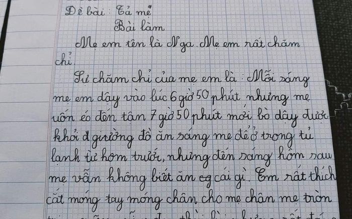 Bé gái làm bài văn tả về mẹ khiến dân mạng cười ngất: Tưởng là khen nhưng hóa ra lại là chê!