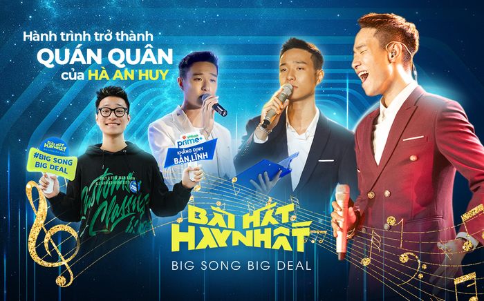 Hành trình chạm đến ngôi vị Quán quân của Hà An Huy tại Bài Hát Hay Nhất: Ngọc càng mài càng sáng