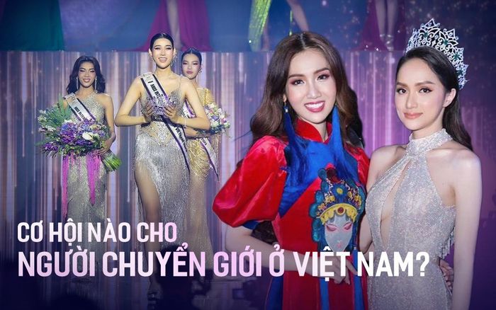 Sân chơi hoa hậu nào dành cho người chuyển giới ở Việt Nam?