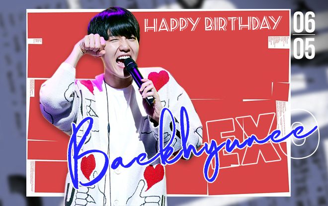 HappyBaekhyunDay chúc mừng sinh nhật Baekhyun EXO