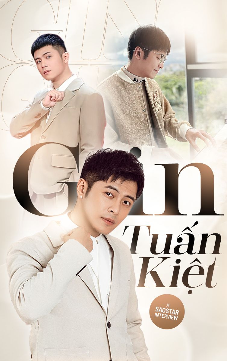 Gin Tuấn Kiệt Trải Lòng Về Hành Trình Làm Nghề