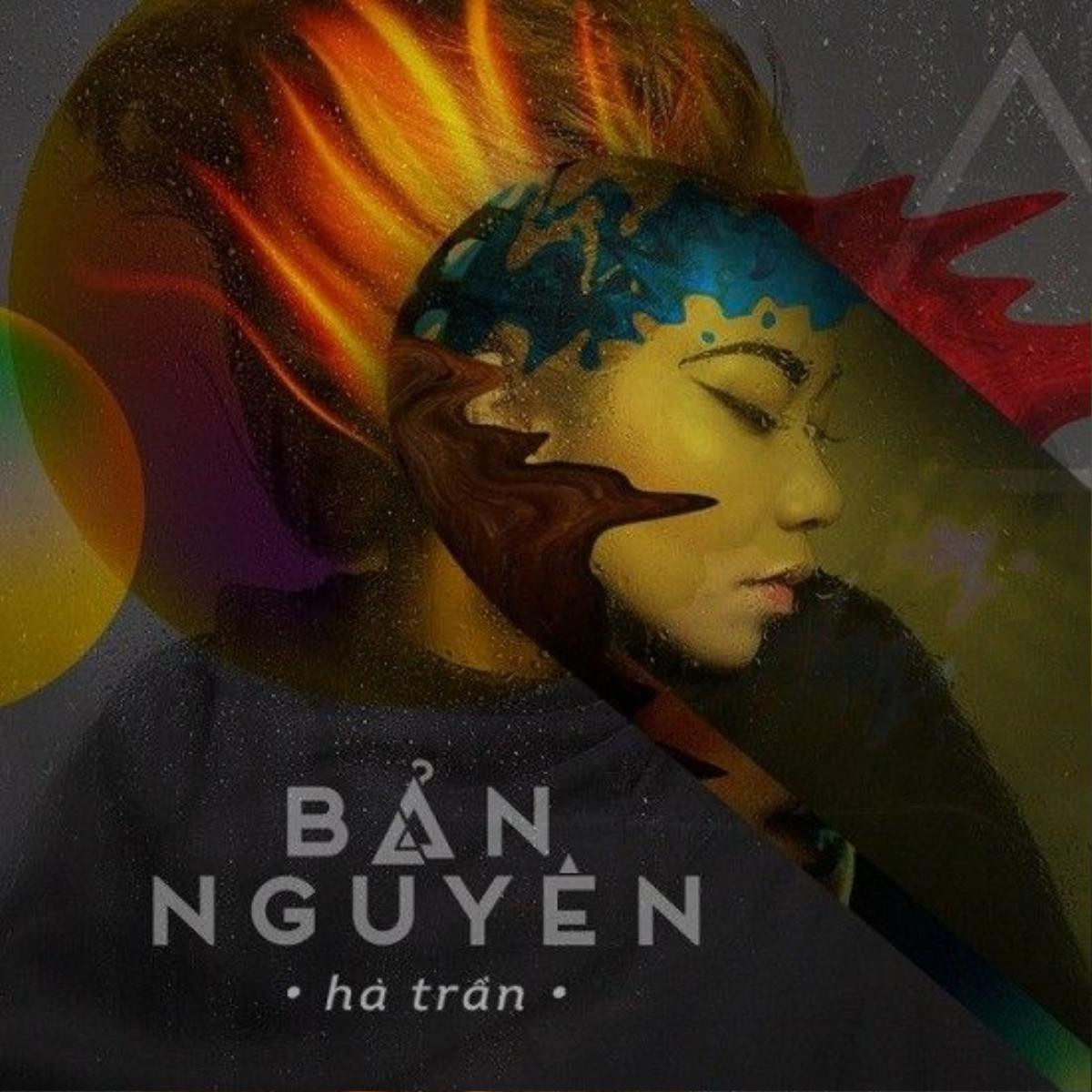 Album Bản nguyên được Hà Trần thể hiện với phong cách máu lửa, sôi động.