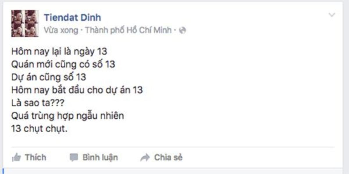 Trước đó anh còn bảy tỏ sự thích thú với con số 13 trong ngày 13/7.