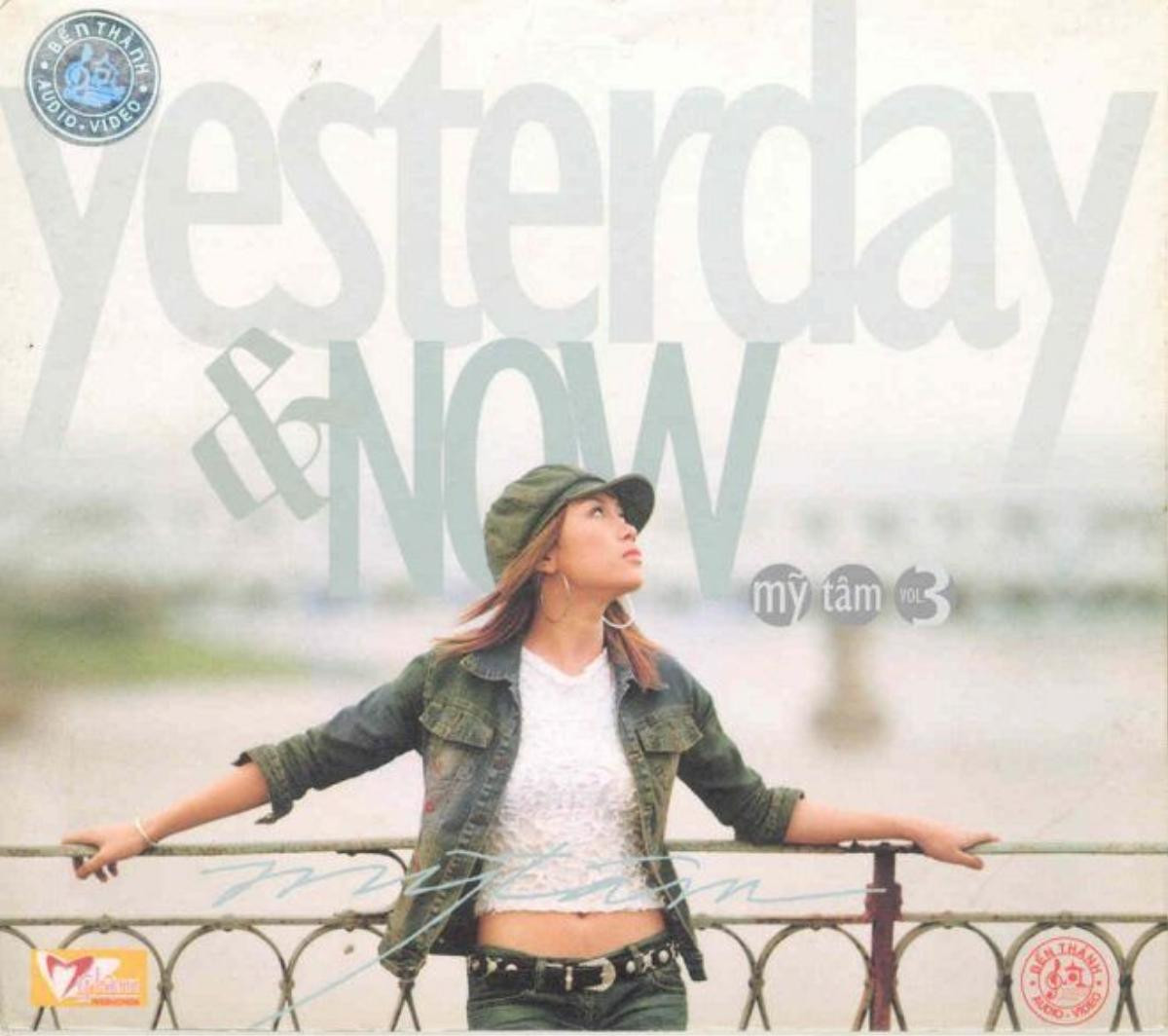 Yesterday & Now - Album bán chạy nhất trong sự nghiệp của Mỹ Tâm phát hành năm 2003.