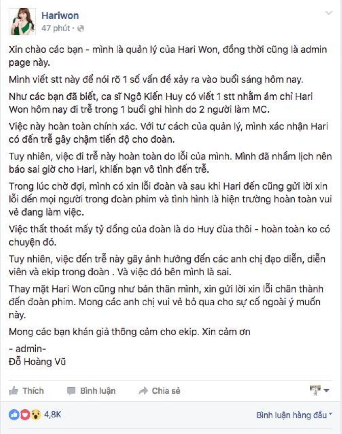 Sau những hoài nghi của người hâm mộ rằng Ngô Kiến Huy đang ám chỉ Hari Won, quản lý của cô nàng đã lập tức lên tiếng giải thích và nhận lỗi về mình.