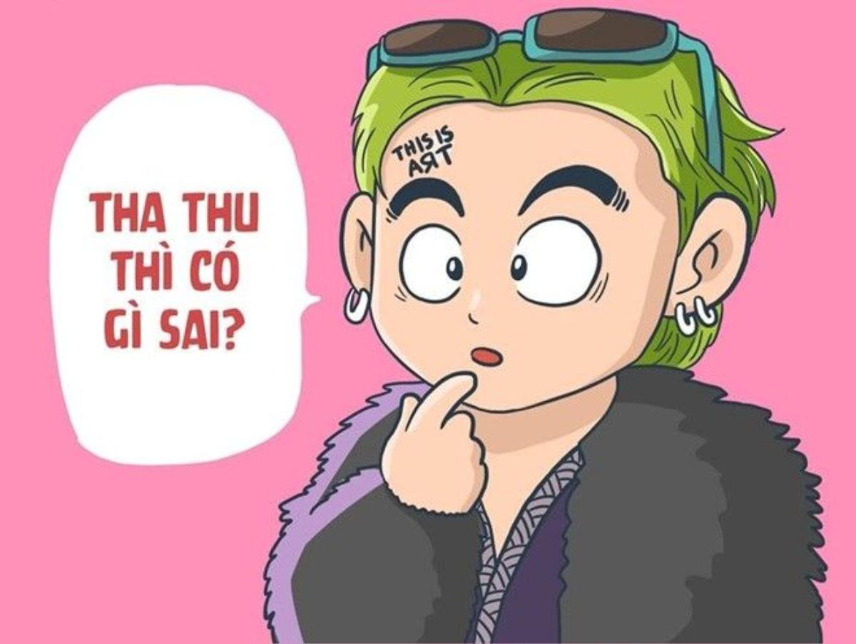 Trước đó, việc phát âm sai từ “tattoo” thành “tha thu” của Sơn Tùng M-TP tại một đêm nhạc trở thành từ khóa hot trong giới trẻ Việt. Hàng loạt bản mashup sôi động, clip chế, ảnh hài hước phiên bản "tha thu" nhanh chóng xuất hiện. Dòng chữ "This is art" ở cuối chân mày của nam ca sĩ cũng thành xu hướng. Ảnh: Thăng Fly Comics.