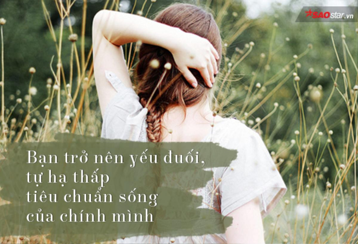 7 dấu hiệu cho thấy bạn đang chết dần chết mòn trong tình yêu của chính mình Ảnh 2