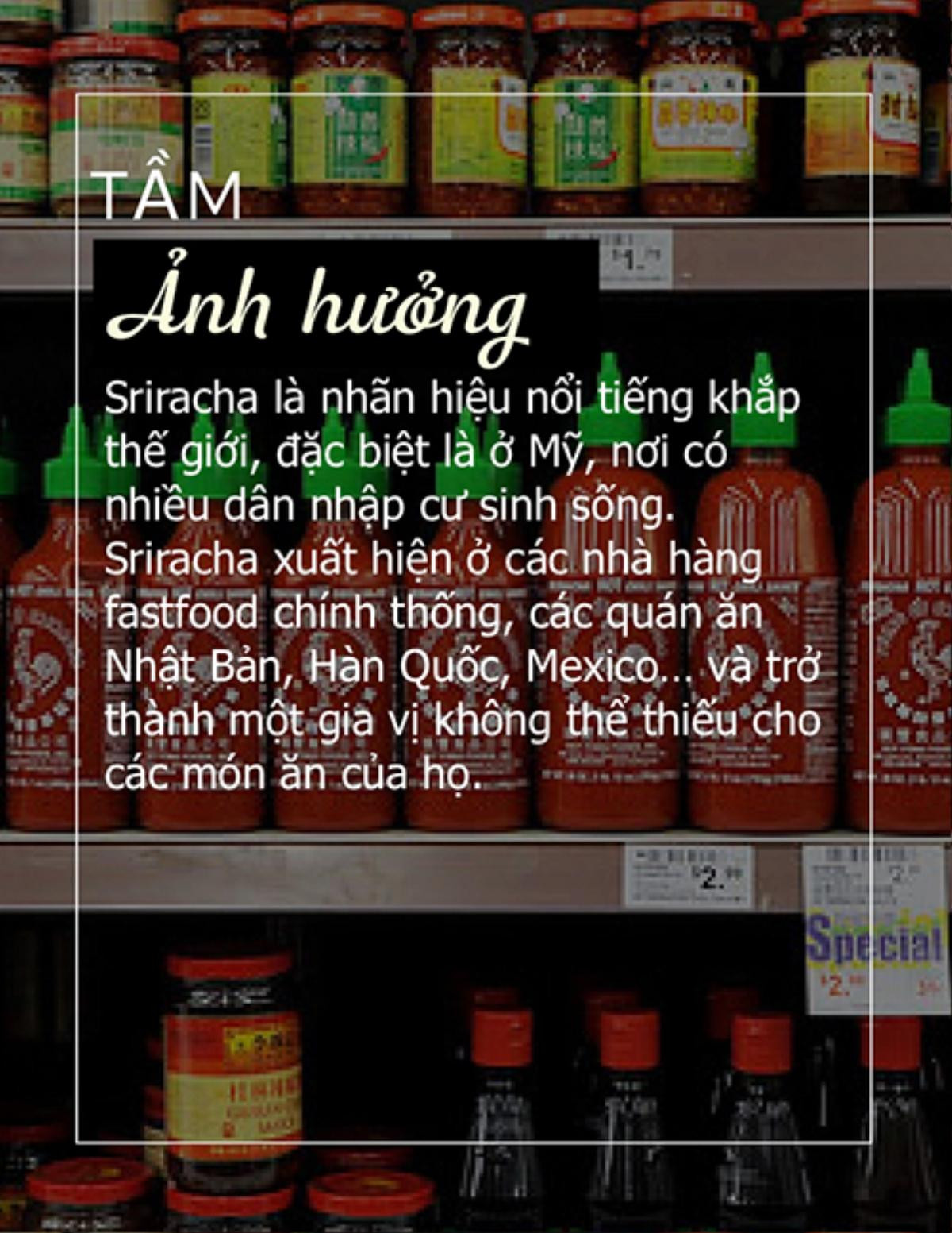 Sriracha - Đế chế tương ớt người Việt Nam gầy dựng nay đã có mặt tại quê nhà! Ảnh 8