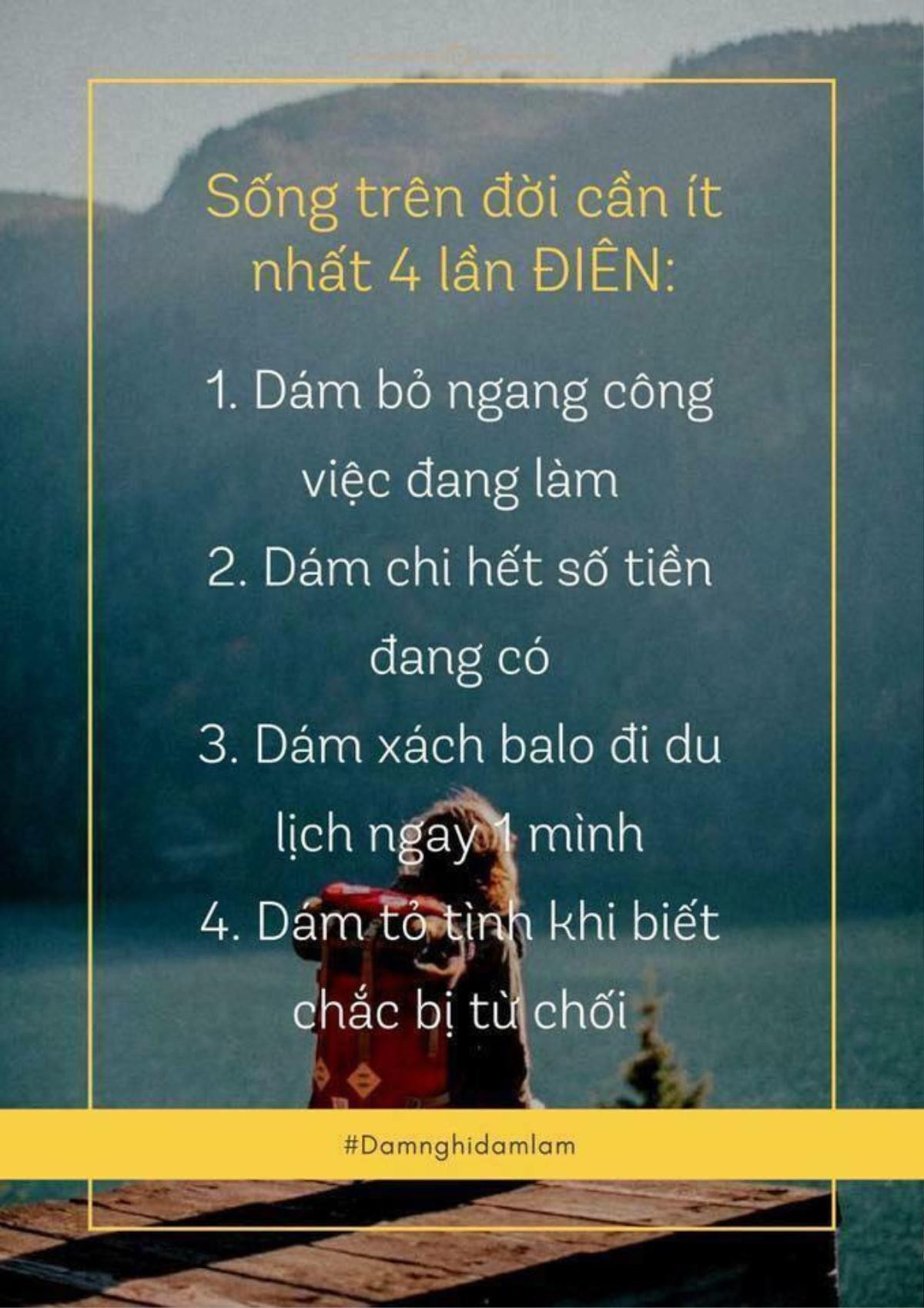 4 lần 'điên' trong đời này, có đáng để bạn thử không? Ảnh 1