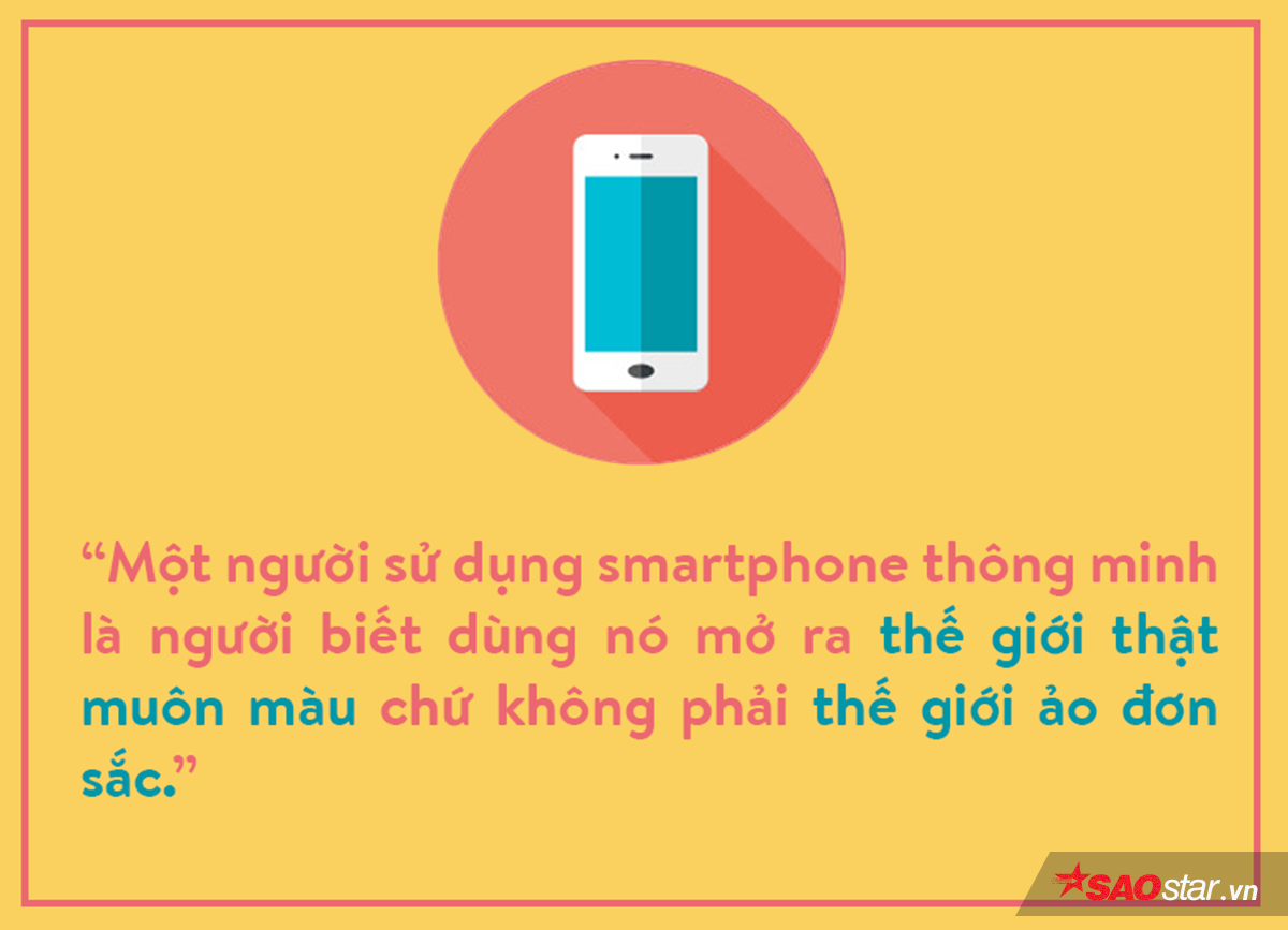 Smartphone: Người bạn cùng tiến hay kẻ thù không đội trời chung? Ảnh 4