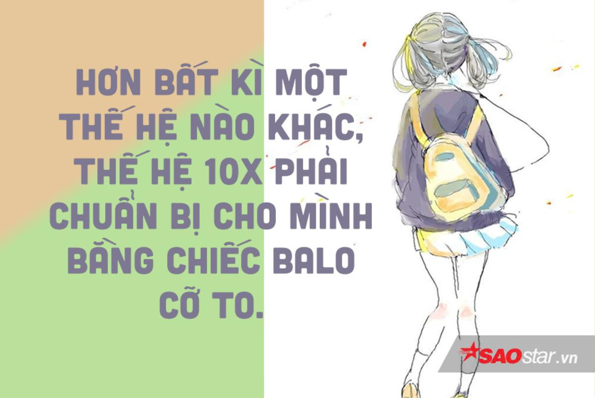 10X à, bạn biết gì về 'chiếc balo cuộc đời' của mình rồi? Ảnh 2