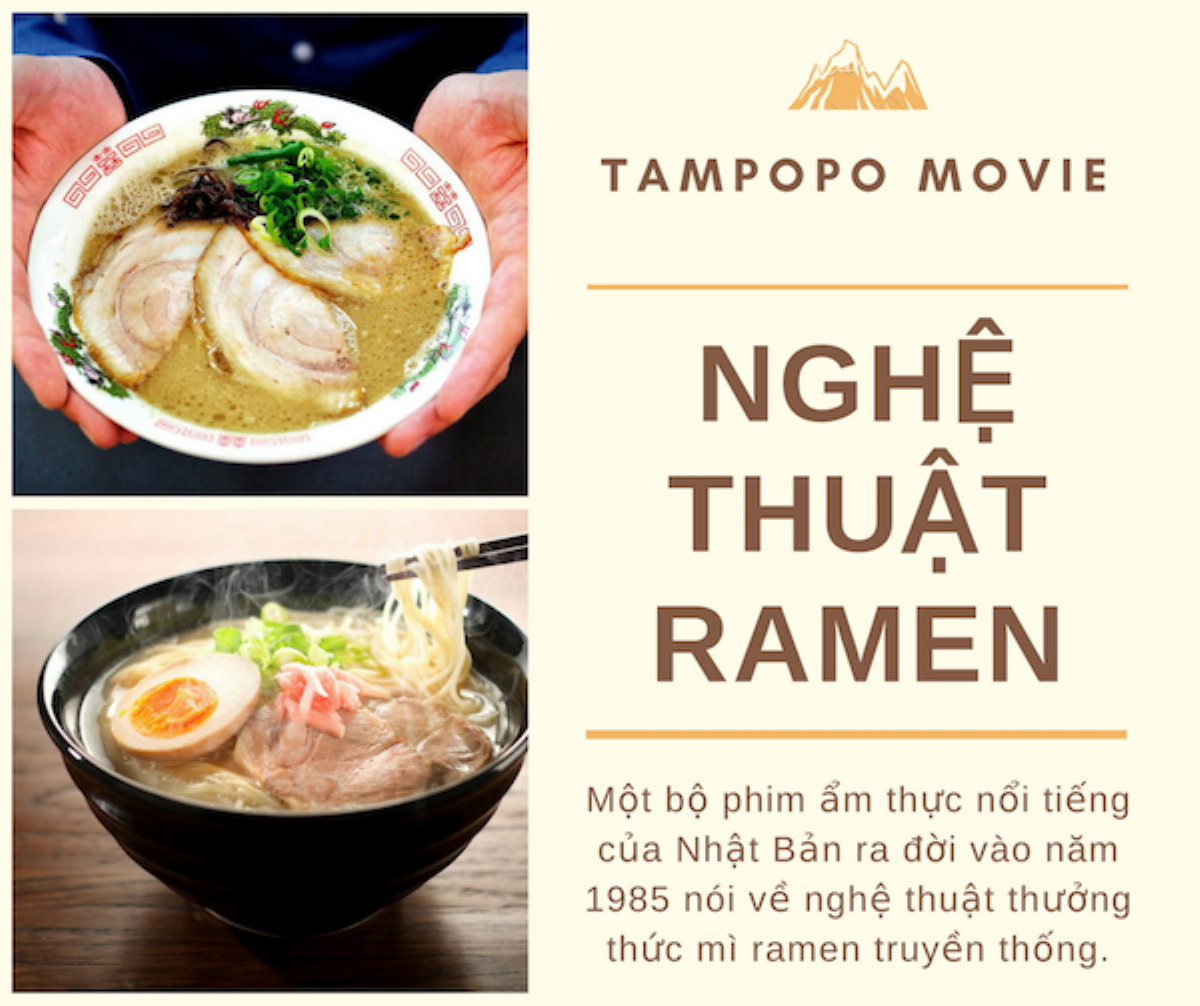 Khám phá nghệ thuật mì ramen của người Nhật qua bộ phim Tampopo nổi tiếng Ảnh 1