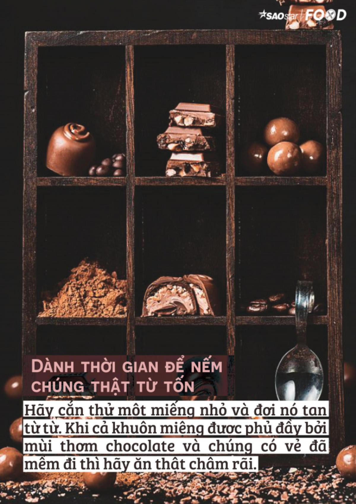 Nằm lòng 6 lưu ý này sẽ khiến bạn thưởng thức chocolate như ‘dân sành ăn’ Ảnh 5