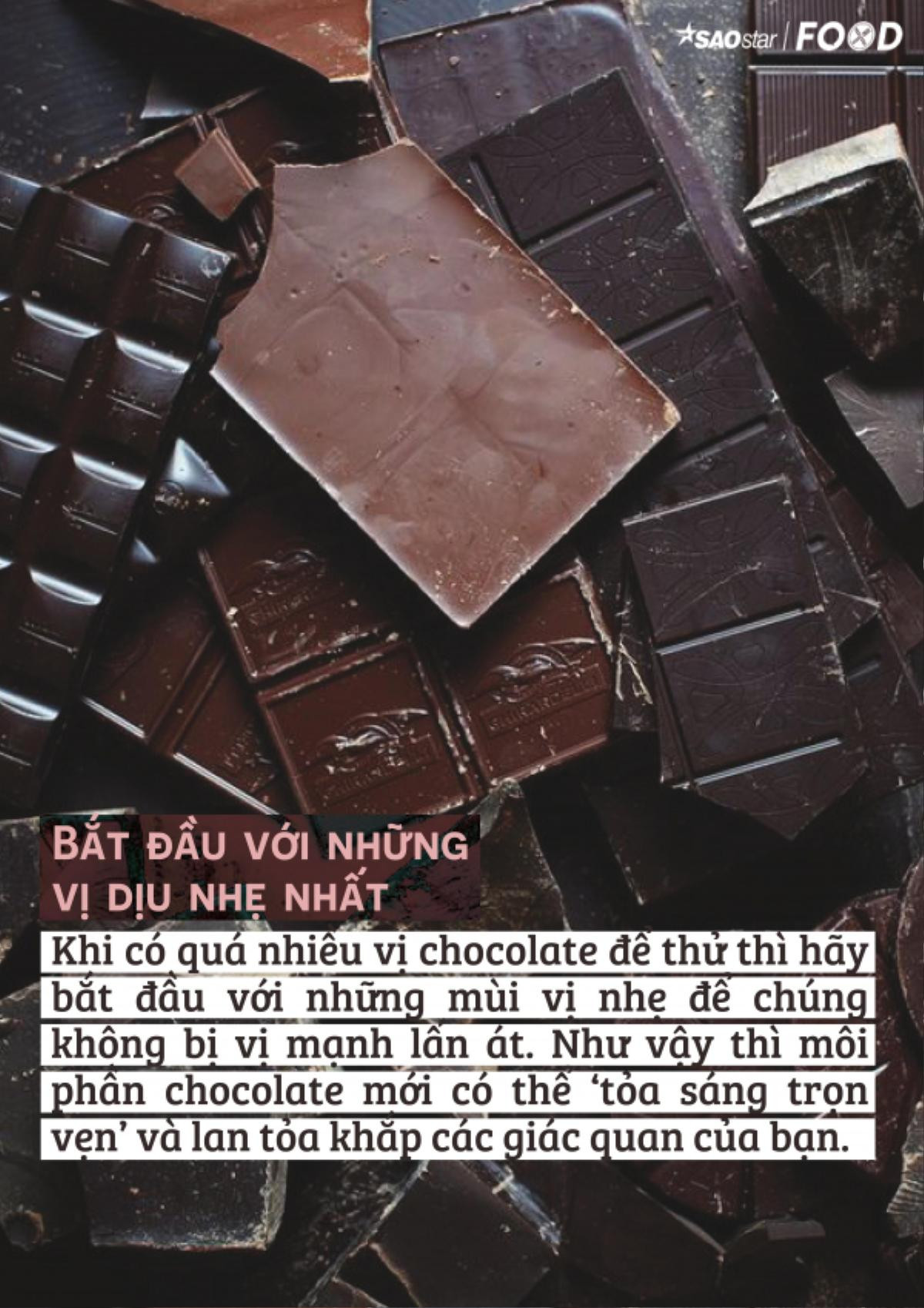 Nằm lòng 6 lưu ý này sẽ khiến bạn thưởng thức chocolate như ‘dân sành ăn’ Ảnh 7