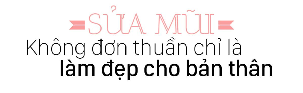 Phẫu thuật nâng mũi: bước ngoặc 'nâng tầm' nhan sắc hay bỏ tiền đánh đổi rủi ro Ảnh 1