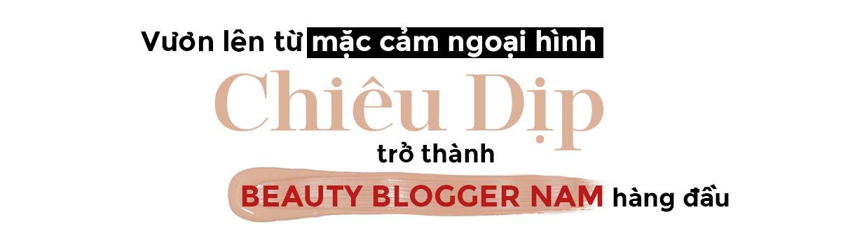 Beauty Blogger Chiêu Dịp: 'Con trai mà make up, ừ thì đã sao!' Ảnh 3