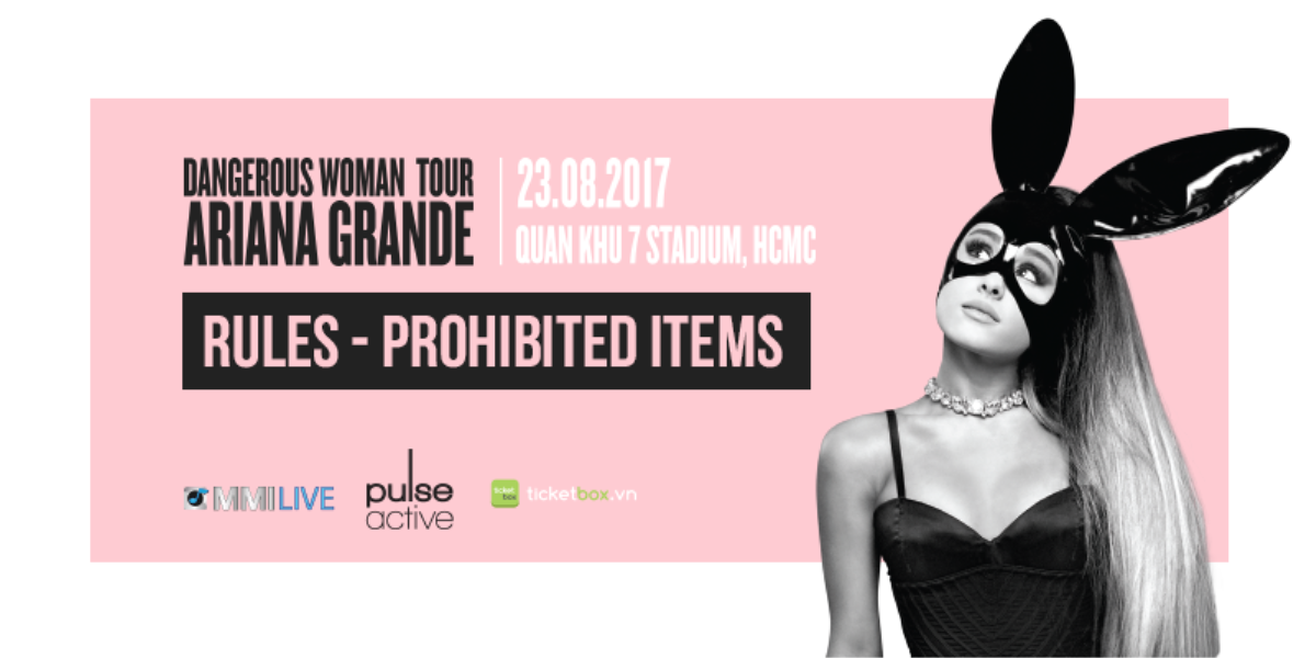 Choáng ngợp với yêu cầu cho khán giả khi đến xem World Tour hạng A của Ariana Grande Ảnh 1