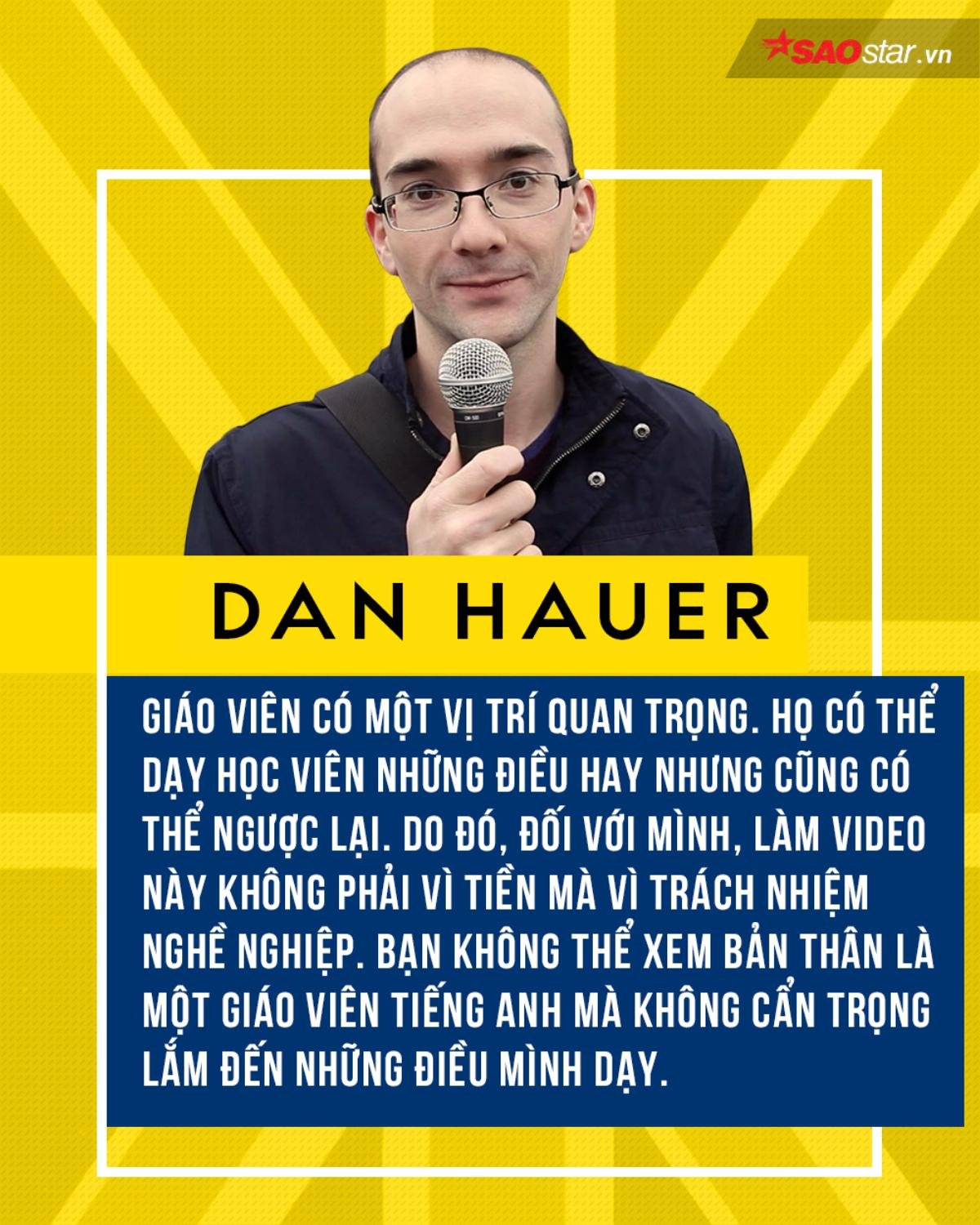 Thầy Dan Hauer - Nhân vật gây bão cộng đồng mạng những ngày qua là ai? Ảnh 1