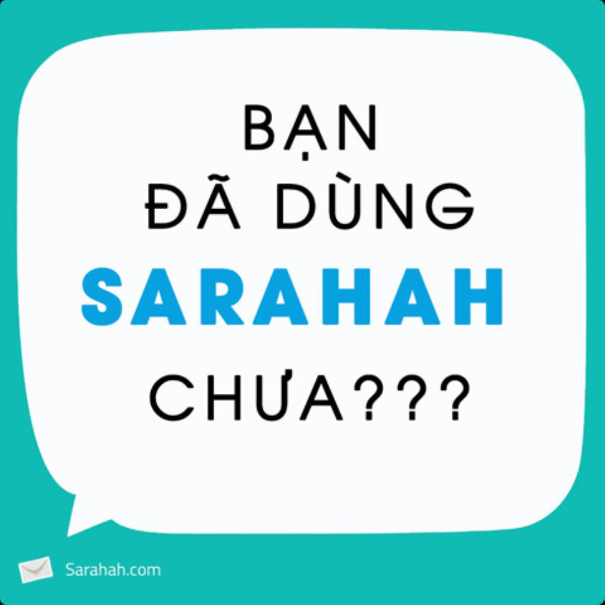 Chỉ xuất hiện vài ngày, Sarahah đã trở thành nơi 'thả thính' ngầm của giới trẻ Ảnh 8