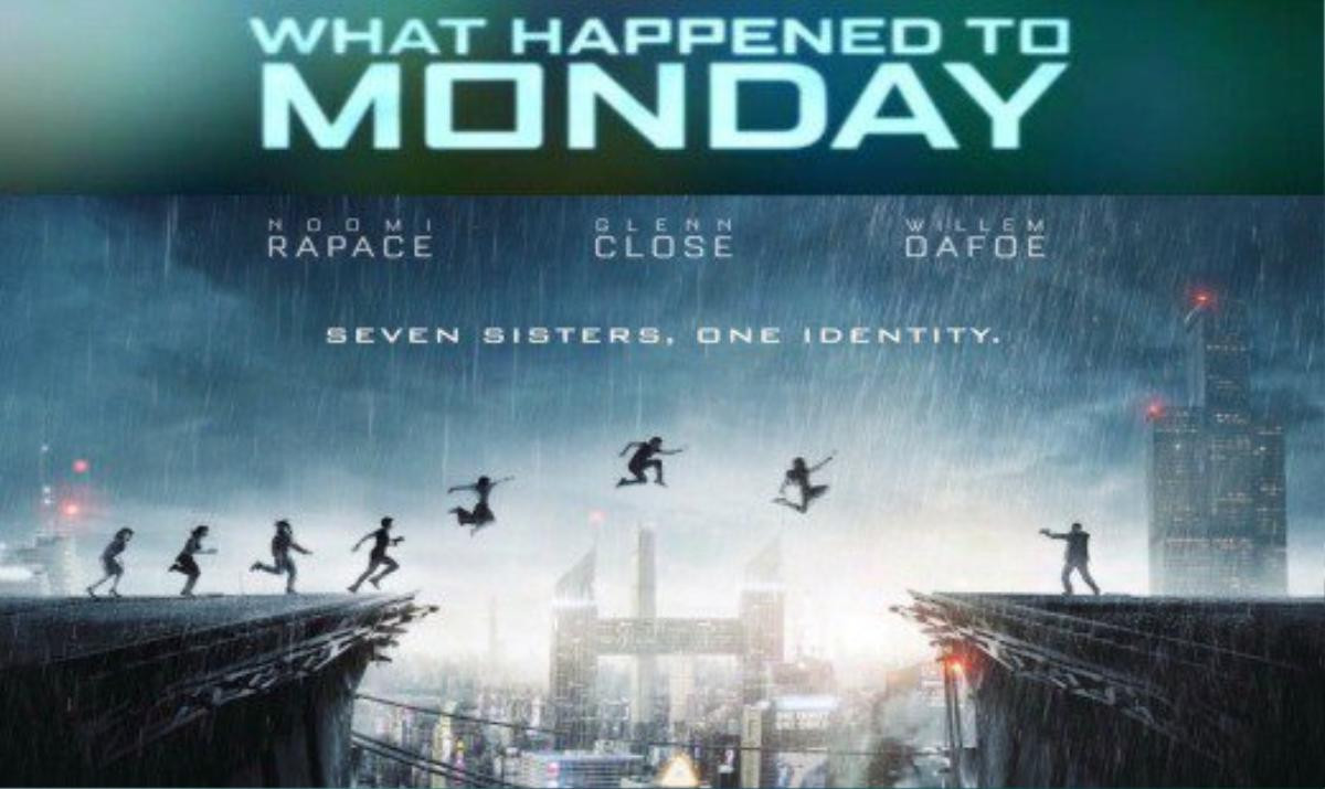 'What Happened To Monday': Khi kẻ phản diện là đấng cứu thế Ảnh 1