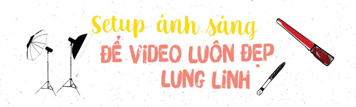 Để Vlog debut thật long lanh, các beauty-blogger-wanna-be hãy lưu ý những điều này! Ảnh 3