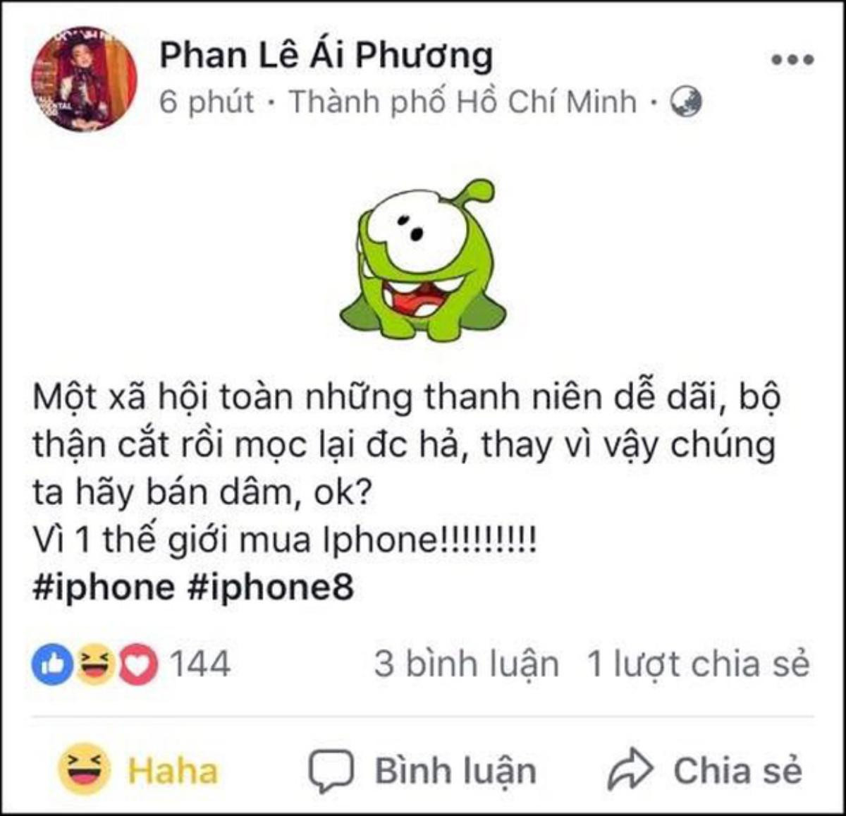 Ái Phương lên tiếng xin lỗi trước phát ngôn nhạy cảm: 'Thay vì cắt thận, hãy đi bán dâm để mua iPhone 8' Ảnh 1